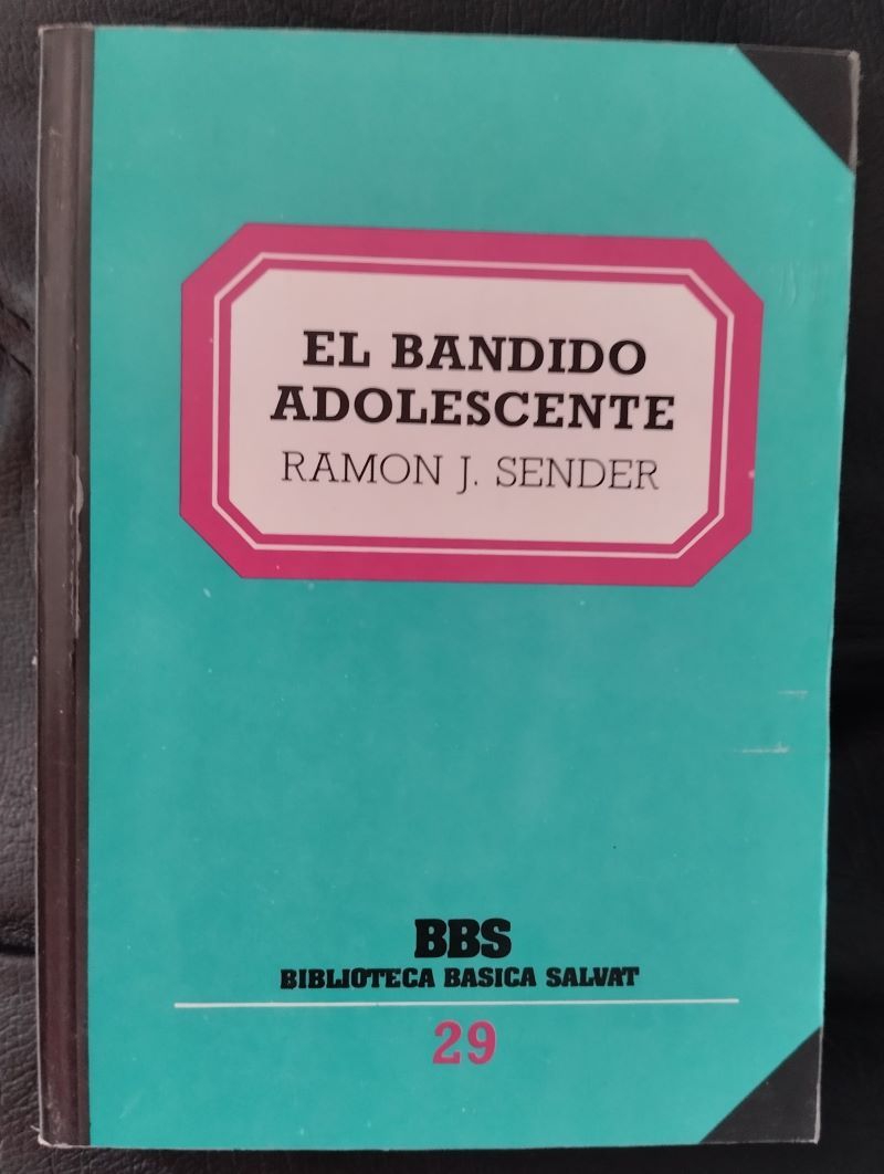 El bandido adolescente, de Ramón J. Sender