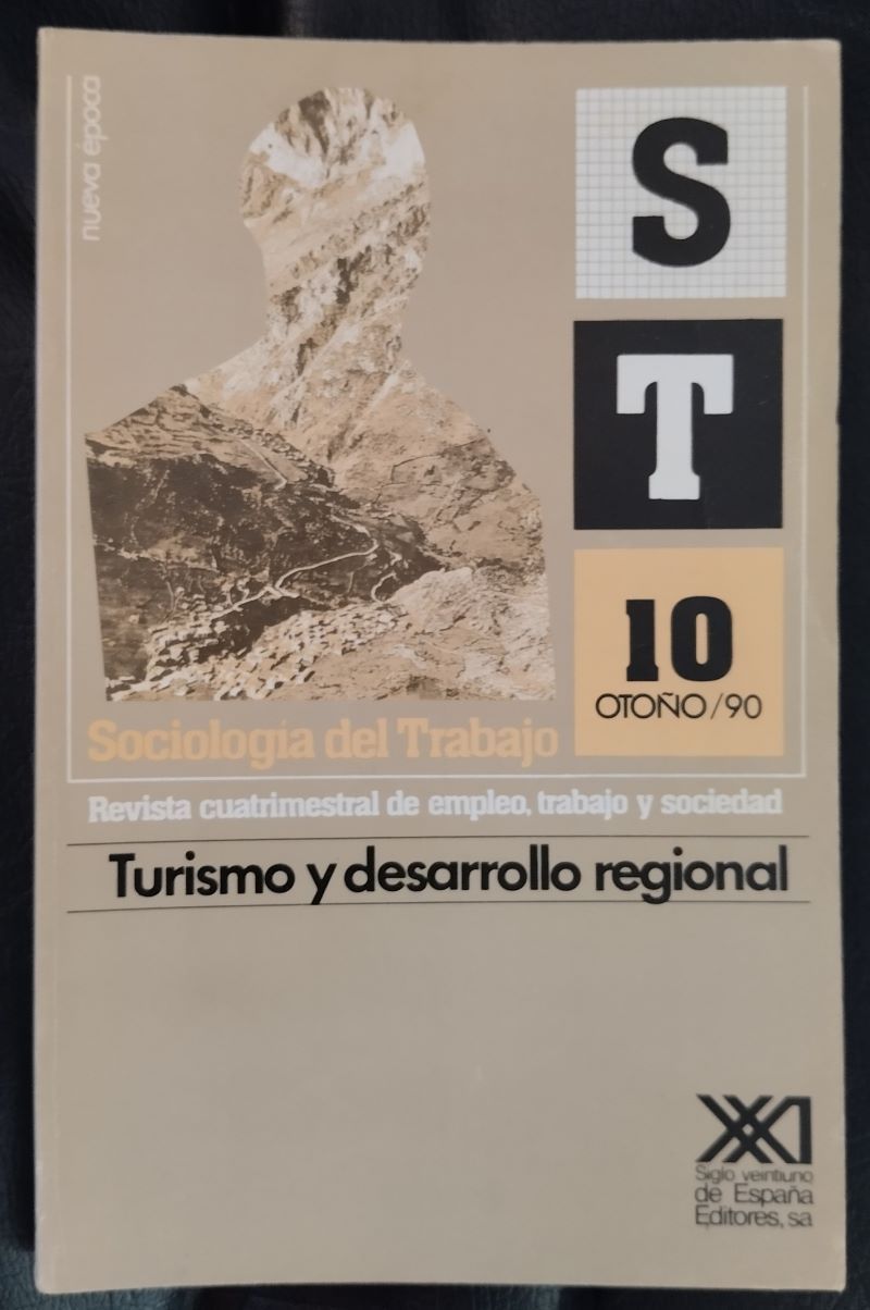 Revista Sociología del Trabajo nº 10. Turismo y desarrollo regional