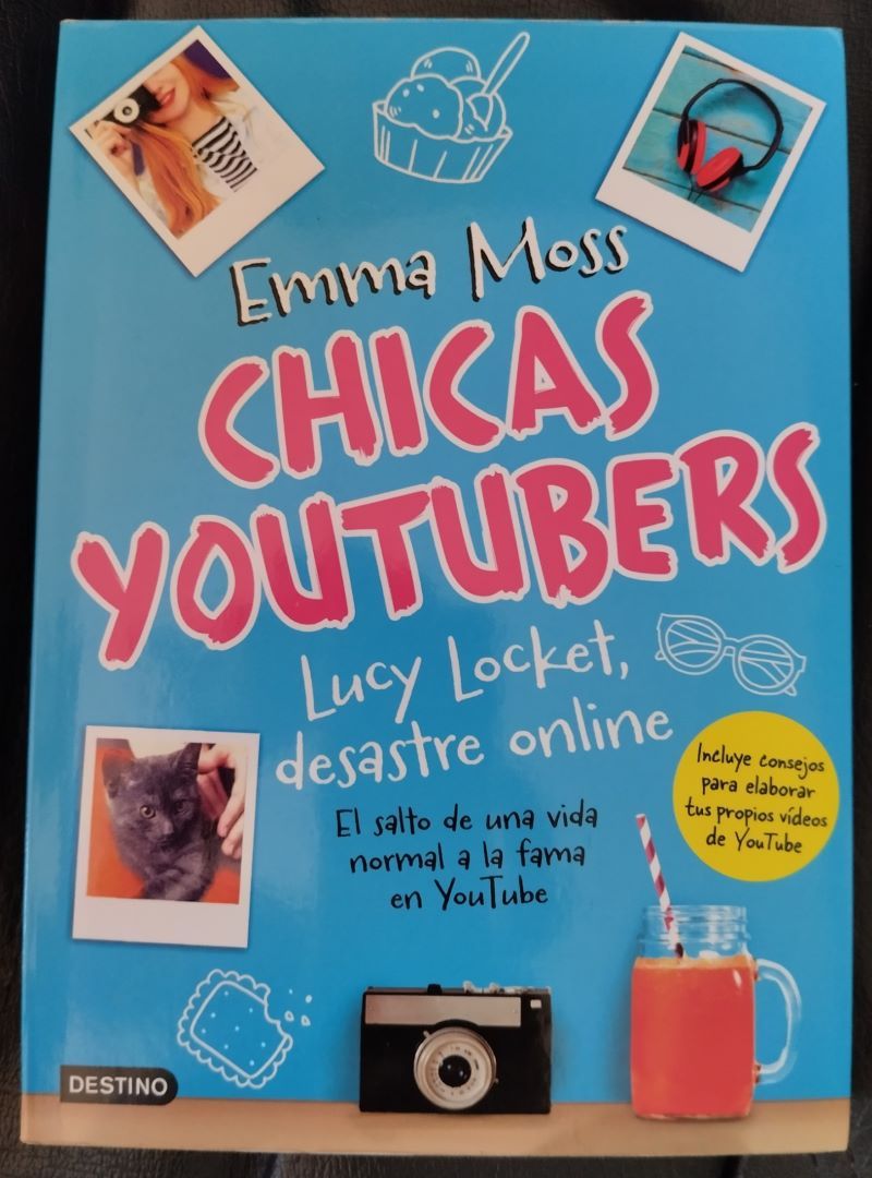 Chicas youtubers 1. Lucy Locket, desastre online, de Emma Moss