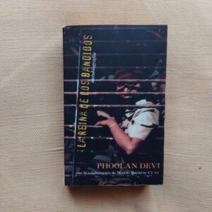 La reina de los bandidos, de Phoolan Devi y Marie-Thérèse Cuny