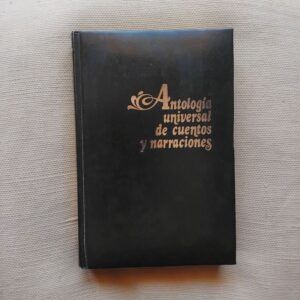 Antología universal de cuentos y narraciones 1