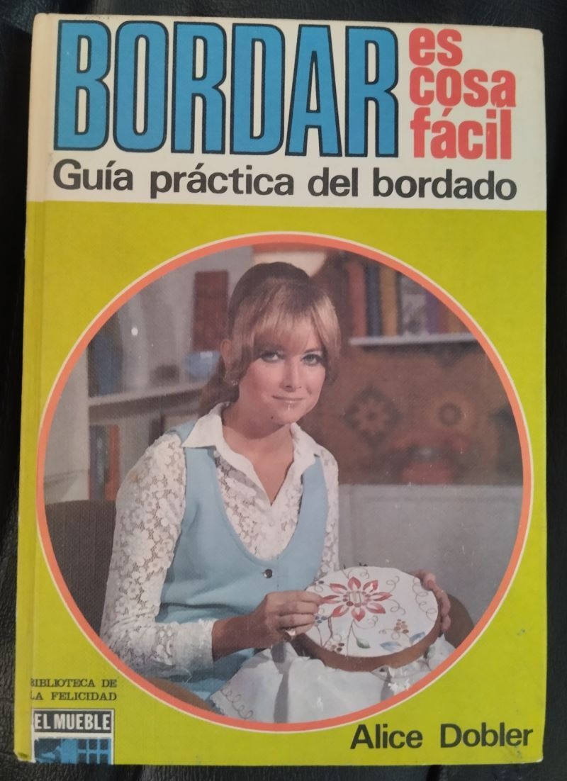 Bordar es cosa fácil. Guía práctica del bordado, de Alice Dobler