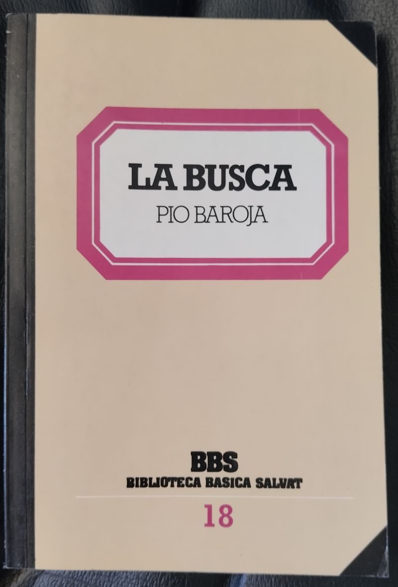 La busca, de Pío Baroja