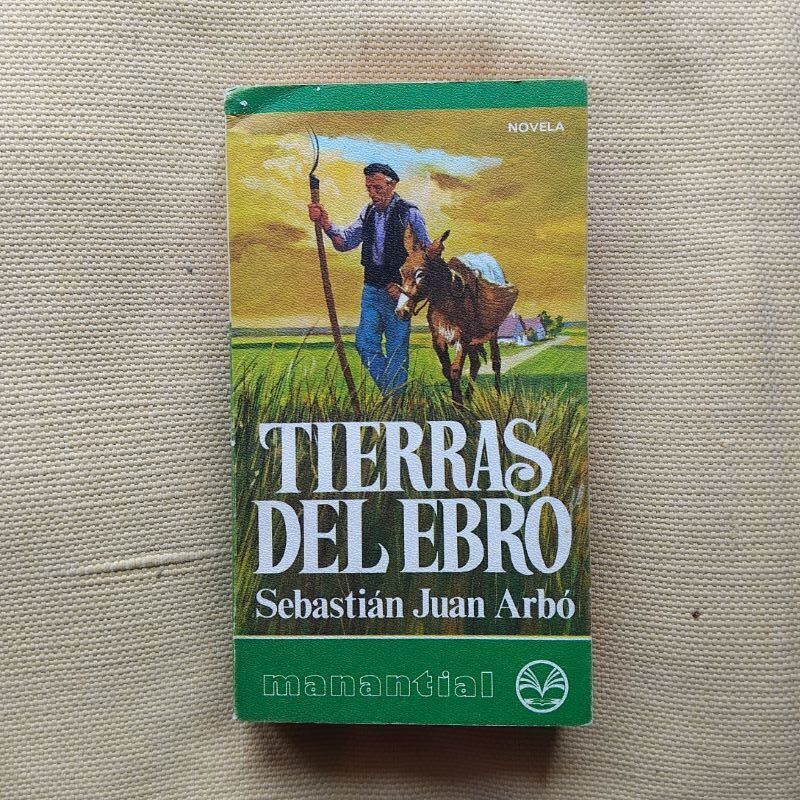 Tierras del Ebro, de Sebastián Juan Arbó