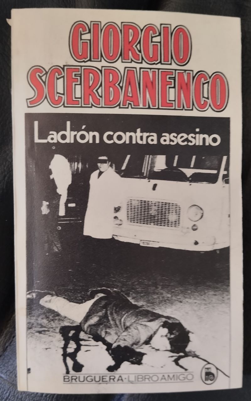 Ladrón contra asesino, de Giorgio Scerbanenco