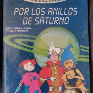 Patrulla Galáctica Siete Cinco Dos PG-752 nº 3. Por los anillos de Saturno, de Jordi Sierra i Fabra y Violeta Monreal