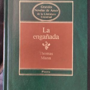 La engañada, de Thomas Mann