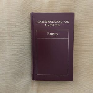 Fausto, Johann Wolfgang von Goethe