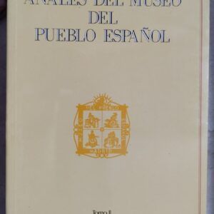 Anales del Museo del Pueblo Español tomo II