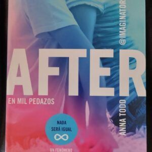 After 2. En mil pedazos, de Anna Todd