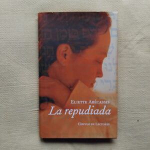 La repudiada, de Eliette Abécassis