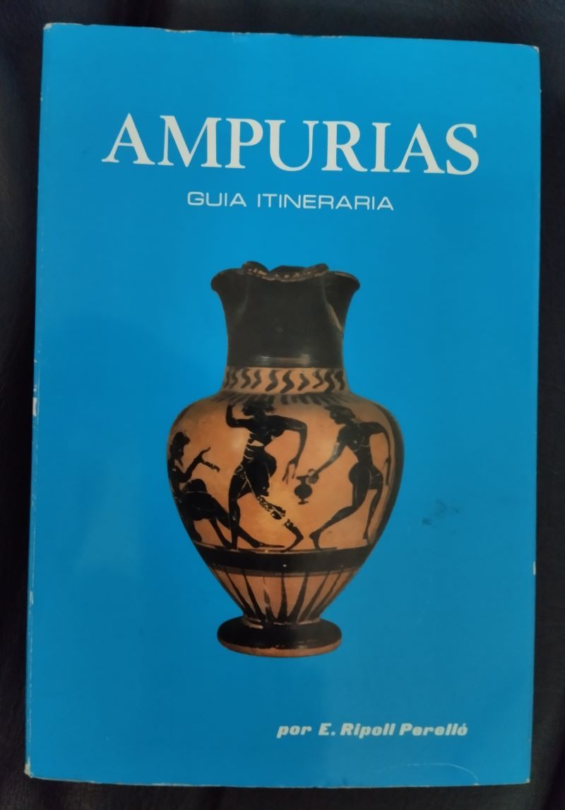 Ampurias. Guía itineraria, de E. Ripoll Perelló