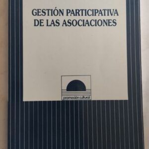 Gestión participativa de las asociaciones, del Equipo Claves