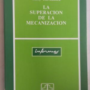 La superación de la mecanización, de Larry Hirschhorn