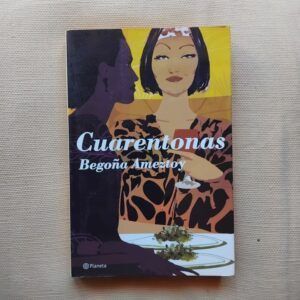 Cuarentonas, de Begoña Ameztoy