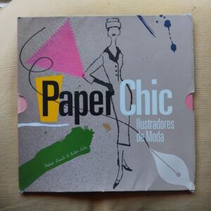 Paper Chic. Ilustradores de moda