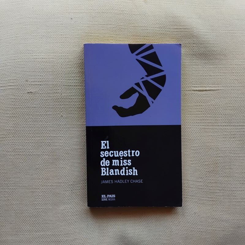El secuestro de miss Blandish, de James Hadley Chase