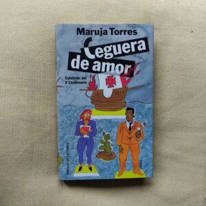 Ceguera de amor, de Maruja Torres