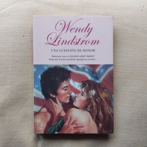 Una cuestión de honor, de Wendy Lindstrom
