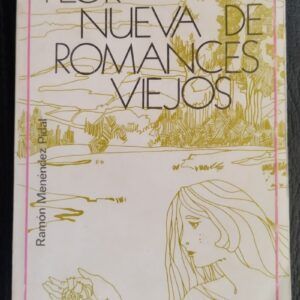 Flor nueva de romances viejos, de Ramón Menéndez Pidal