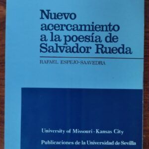 Nuevo acercamiento a la poesía de Salvador Rueda, de Rafael Espejo-Saavedra