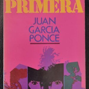 Imagen primera, de Juan García Ponce