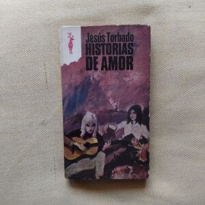 Historias de amor, de Jesús Torbado