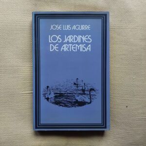Los jardines de Artemisa, de José Luis Aguirre