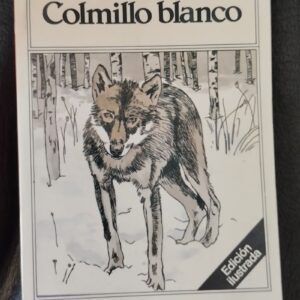 Colmillo Blanco, de Jack London