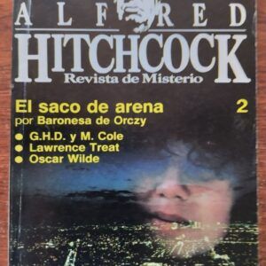 Alfred Hitchcock Revista de Misterio 2 (El saco de arena y otros relatos), de la Baronesa de Orczy et al