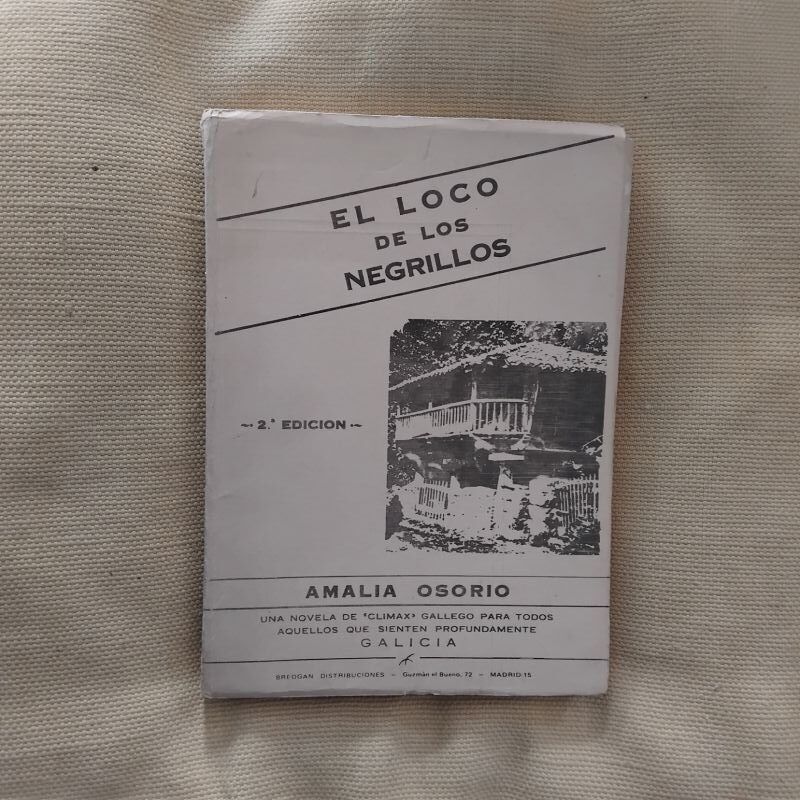 El loco de los negrillos, de Amalia Osorio