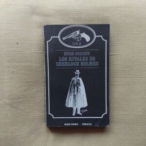 Los rivales de Sherlock Holmes volumen II, de Hugh Greene