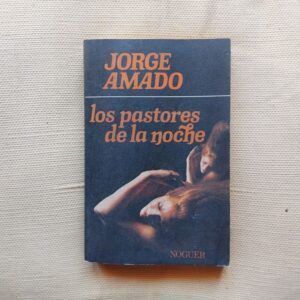Los pastores de la noche, de Jorge Amado