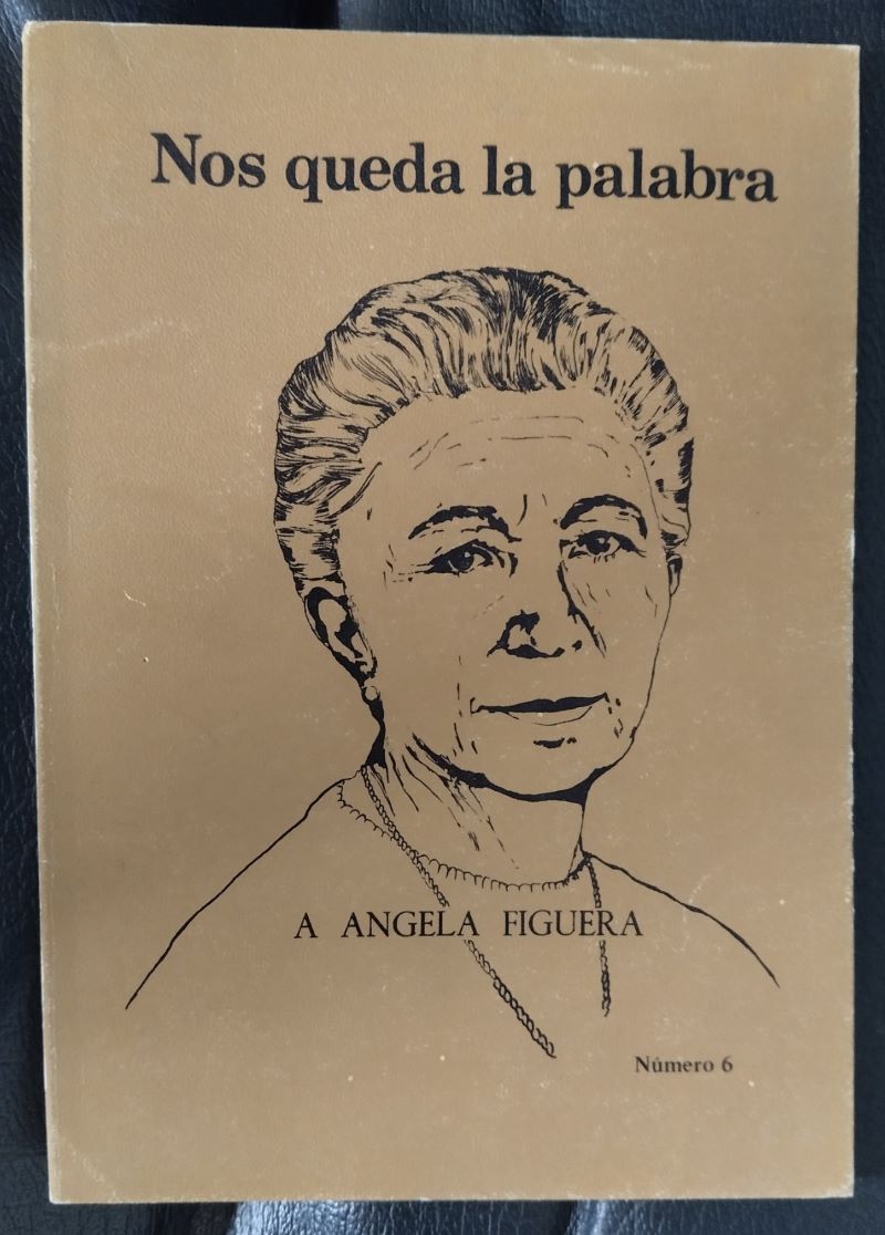 Revista Nos queda la palabra número 6. A Ángela Figuera