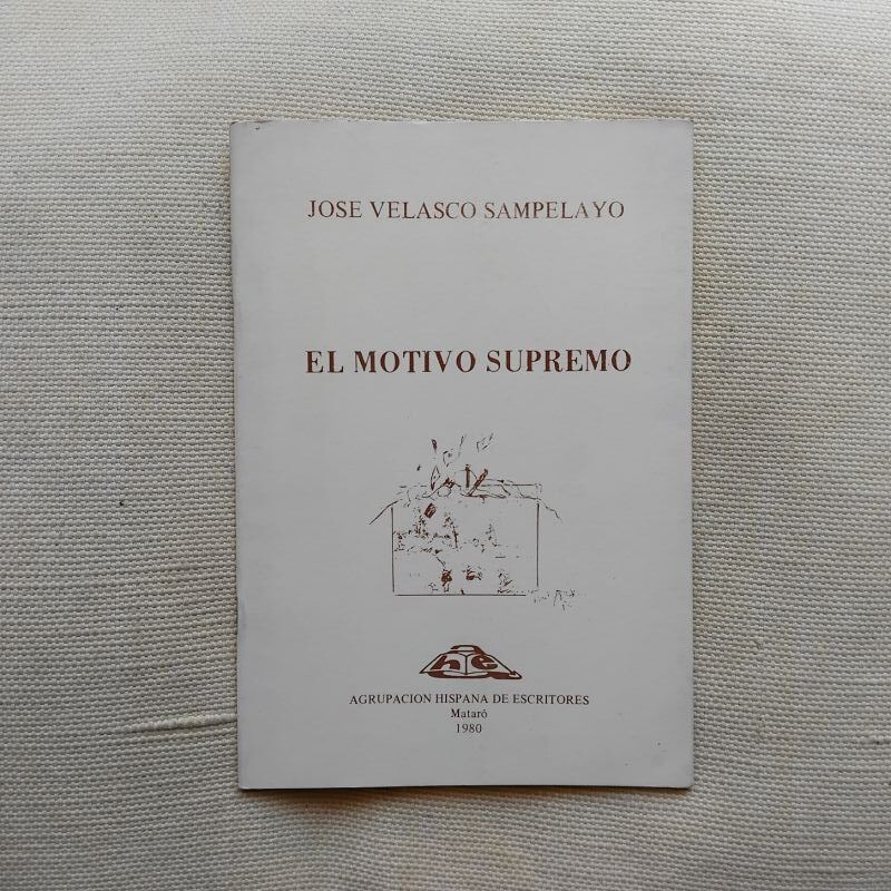 El motivo supremo, de José Velasco Sampelayo