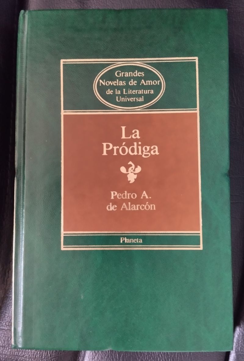 La pródiga, de Pedro Antonio de Alarcón