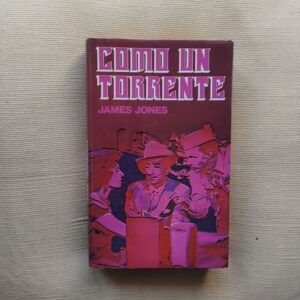 Como un torrente, de James Jones