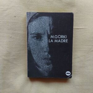 La Madre, de Máximo Gorki