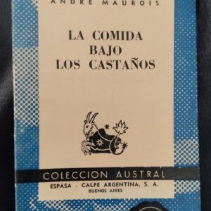 La comida bajo los castaños, de André Maurois