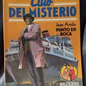 Punto en boca (Club del Misterio 134), de Jean Amila