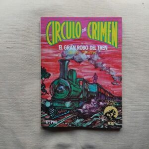 El gran robo del tren (Círculo del Crimen