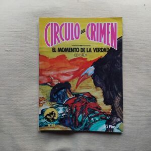 El momento de la verdad (Círculo del Crimen