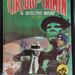 El detective negro (Círculo del Crimen 25), de Ed Lacy