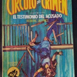 El testimonio del acusado (Círculo del Crimen 75), de Roderic Jeffries