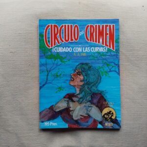 ¡Cuidado con las curvas! (Círculo del Crimen 103), de A.A. Fair