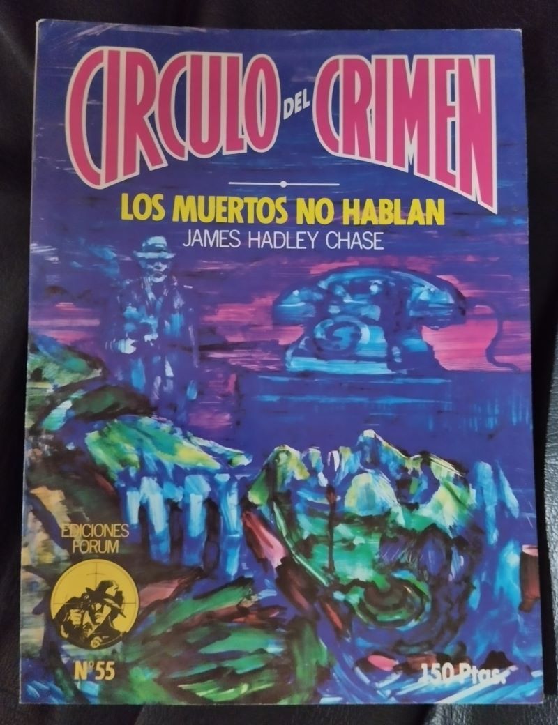 Los muertos no hablan (Círculo del Crimen 55), de James Hadley Chase