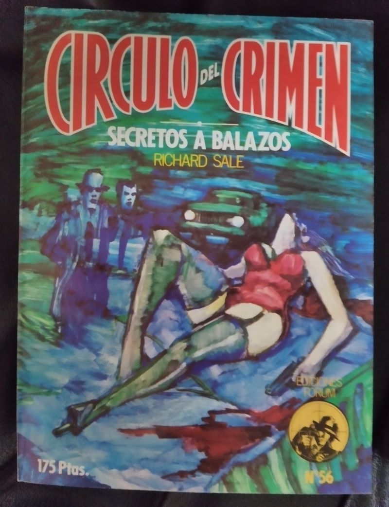 Secretos a balazos (Círculo del Crimen 56), de Richard Sale