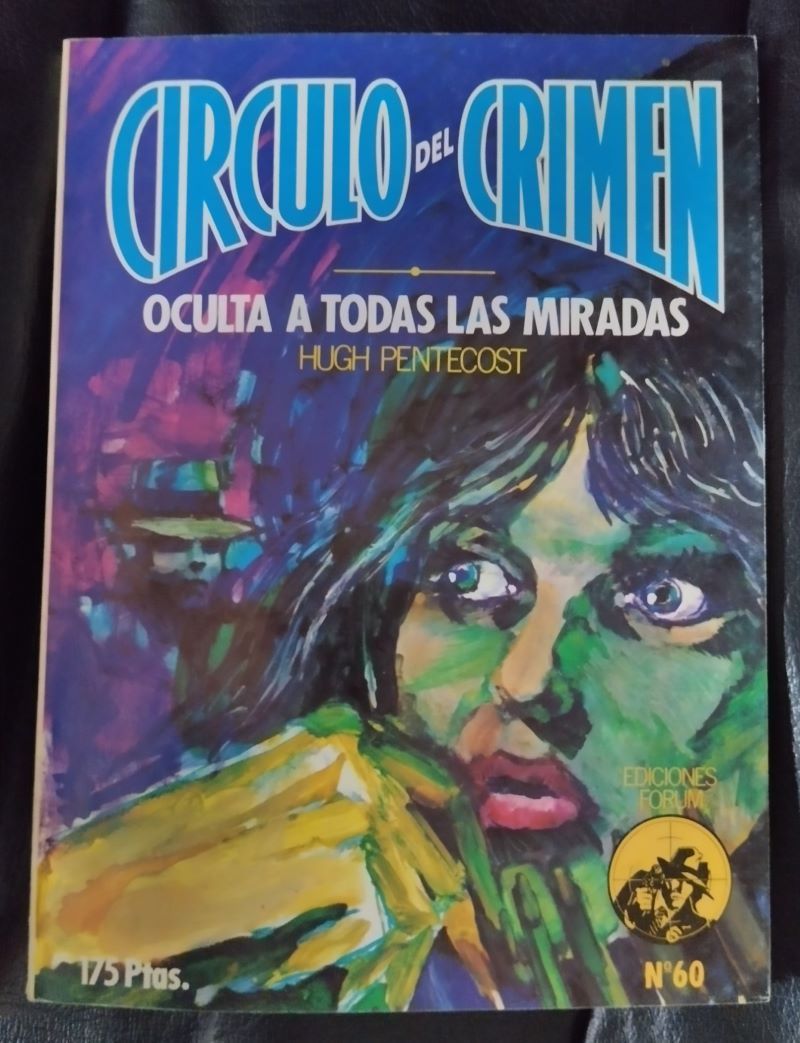 Oculta a todas las miradas (Círculo del Crimen 60), de Hugh Pentecost