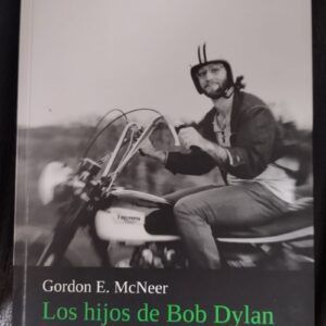 Los hijos de Bob Dylan (bilingüe), de Gordon E. McNeer