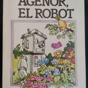 Agenor, el robot, de Manuela González-Haba